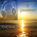 Erik Satie - Erik Satie Gnossiene No 1 Binaural 3D Sound Music…