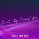 The Billy David Band - Better Beware