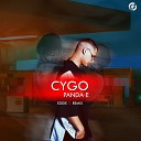 CYGO - Panda E Eddie G Remix