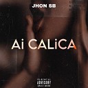 Jhon SB - Ai Calica