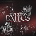 Ulises Quintero - Amigos de Parranda Live Session