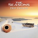 The Seasons - Behind Your Steps