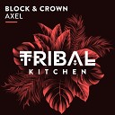 Block Crown - Never The Same Again Original Mix 124