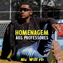 Mc Will Rh feat DJ Frajola Tsunami - Homenagem aos Professores
