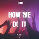 IVNS - How We Do It