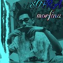 Sofra - Morfina