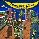 The Tuff Lions feat Ilements - Can t Kill the Lion