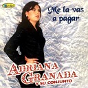 Adriana Granada Y Su Conjunto - Sin Olvido y Sin Rencor