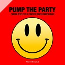 Sandro Peres DJ Tracker Tanzen Danzen - Pump The Party Tanzen Danzen Remix