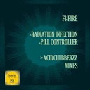 Fi Fire - Radiation Infection Acidclubberzz Remix