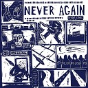 Never Again - Outro