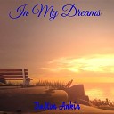 Dalton Ankin - Only in My Dreams Radio Edit