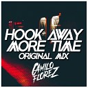 Camilo Florez - How Away More Time Original Mix