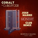 Cobalt Danny Satori - Monday Josh Marko Extended Club Remix