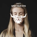 M4TT - Open Your Eyes Extended Mix
