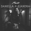 Daniella Alejandra - My America