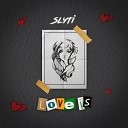 SlyTi - Love Is