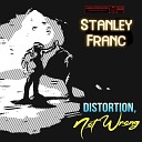 Stanley Franc - Bullet In the Head