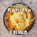 A Remojo - Banitsa