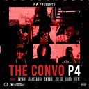 RA Real Artillery feat Abra Cadabra Ard Adz Sneakbo Rapman Den Den G… - The Convo Pt 4