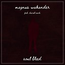 Magnus Wakander feat Daniel Saidi - Catatonic