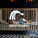 Silent Knights - Bells and Shhh