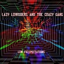 Lazy Lowriders and the Crazy Gang - We Will Survive