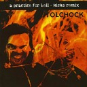 Tolchock - Kicks Project X Mix