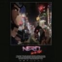 Nero - Into The Night Mant Remix