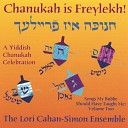 The Lori Cahan Simon Ensemble - Di khanike likht The Chanukah Candles