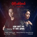 Yoon Myat Thu feat Ya Thar DPMM - Ngar Ko Thet Khae Tal
