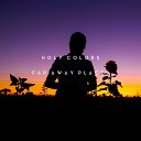 Holy Colors - Far Away Places