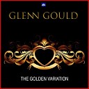 Glenn Gould - BWV 988 Variatio 30 Quodlibet A 1 Clav