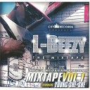 L Beezy feat Yukmouth Dino B Eazy Ciity G - Hustla Anthem feat Yukmouth Ciity G Dino B…