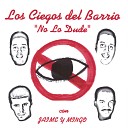 Los Ciegos Del Barrio - Respetala Merengue