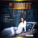 De Modest Lady feat Loveness Maswanganye - Isikhathi