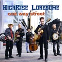 HighRise Lonesome - Highway of Love