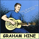 Graham Hine - Too Much of This and Too Much of That