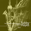 Tubby Hayes - In Salah