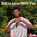BEEN feat Katto - Still In Love With You