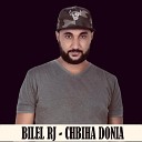 Bilel Rj feat Cheb Ghazi - Chbiha Donia
