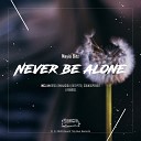 Nayio Bitz feat Dimitris Athanasiou - Never Be Alone Dimitris Athanasiou Remix