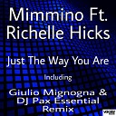 Mimmino feat Richelle Hicks - Just The Way You Are Giulio Mignogna DJ Pax Essential…