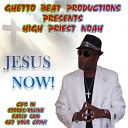 High Priest Noah - Time Serious