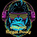 Jeeyos - Illegal Funky