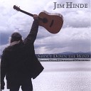 Jim Hinde - Shout Down the Wind