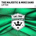 The Majestic Mike Sang - Lifted