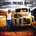 High Road Easy - Life Goes On