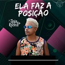 Mc Jair Da Rocha - Ela Faz a Posi o Dj Cleber Mix Remix