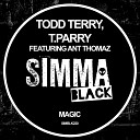 Todd Terry T Parry Ant Thomaz - Magic Todd Terry Mix